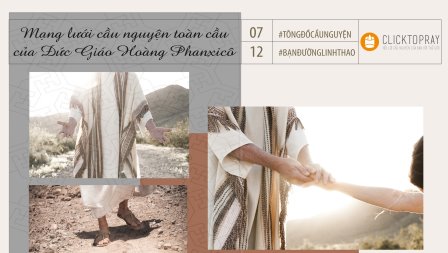 Tông Đồ Cầu Nguyện, Ngày 07.12.2019
