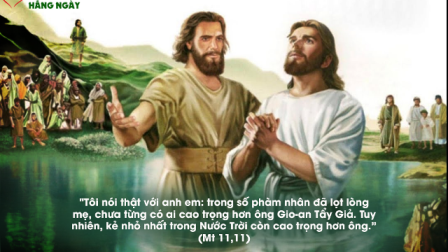 Mến Yêu Hằng Ngày, Thứ 5 Ngày 12.12.2019 (Mt 11, 11-15).