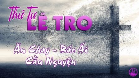 Suy Niệm Tin Mừng Thứ 4 Lễ Tro