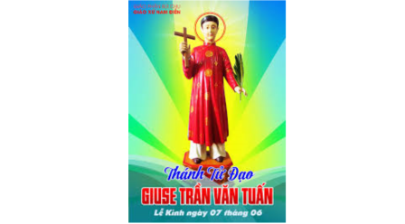 Ngày 07.06: Thánh GiuseTrần Văn Tuấn, Nông Dân, Tử Đạo (1824-1862)