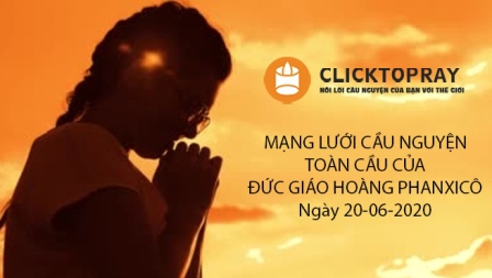 Tông Đồ Cầu Nguyện, Ngày 20.06.2020