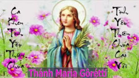 Ngày 06.07: Thánh Maria Goretti - Trinh nữ, Tử Đạo