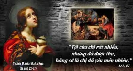 Ngày 22.07: Thánh Nữ Maria Mađalêna