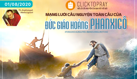 Tông Đồ Cầu Nguyện, Ngày 01-08-2020