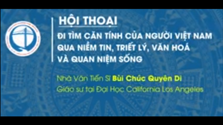 Giáo Sư Quyên Di: Tìm Về Căn Tính của Người Việt Nam