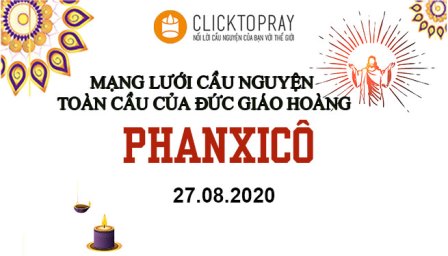 Tông Đồ Cầu Nguyện, Ngày 27-08-2020