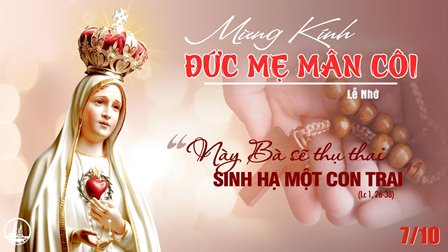 Ngày 07.10: Đức Mẹ Mân Côi