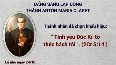 Ngày 24.10: Thánh Antôn Maria Claret (1807-1870)