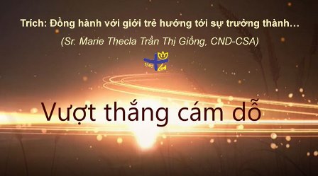 Làm Chủ Bản Thân Bằng Cách Vượt Thắng Cám Dỗ