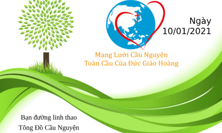 Tông Đồ Cầu Nguyện, Ngày 09/01/2021