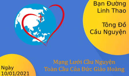 Tông Đồ Cầu Nguyện, Ngày 10/01/2021