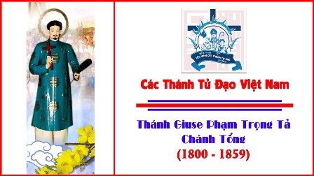 Ngày 13.01: Thánh Giuse Phạm Trọng Tả – Chánh Tổng (1800-1859).