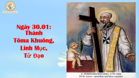 Ngày 30.01: Thánh Tôma Khuông – Linh Mục (1780-1860)