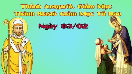 Ngày 03.02: Thánh Blasiô, Giám Mục, Tử Đạo Và Thánh Ansgariô, Giám Mục