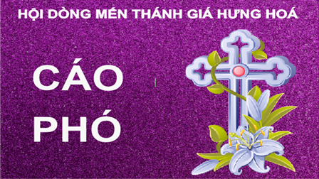 Cáo phó: Nữ Tu Maria Đỗ Thị Hoan - Hội Dòng Mến Thánh Giá Hưng Hóa