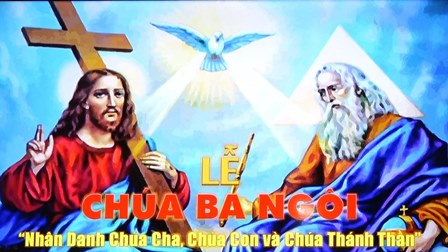 Suy Niệm Tin Mừng Chúa Nhật Lễ Chúa Ba Ngôi