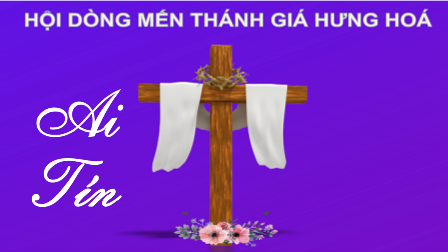 Cáo Phó: Ông Cố Giuse Đỗ Ngọc Thi - Là Thân Phụ Của Nữ Tu Maria Đỗ Thị Kim Anh, Hội Dòng Mến Thánh Giá Hưng Hóa