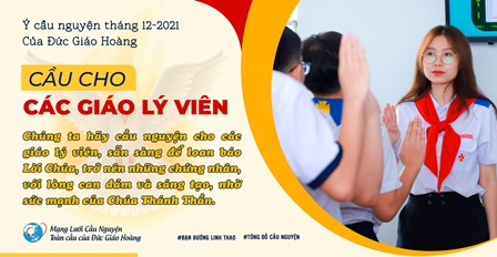 Ý Cầu Nguyện Của Đức Giáo Hoàng Tháng Tháng 11. 2021: Cầu Cho Các Giáo Lý Viên