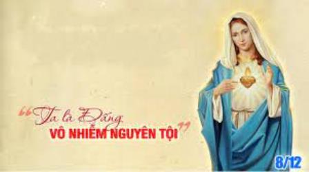 Ngày 08.12: Lễ Đức Mẹ Vô Nhiễm Nguyên Tội