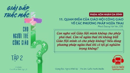 Giải Đáp Thắc Mắc Cho Người Trẻ Công Giáo: Quan Điểm Của Giáo Hội Công Giáo Về Các Phương Pháp Ngừa Thai