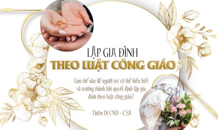 Giải Đáp Thắc Mắc Cho Người Trẻ Công Giáo: Lập Gia Đình Theo Luật Công Giáo