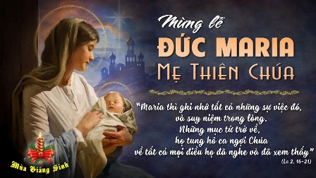 Suy Niệm Tin Mừng Lễ Mẹ Thiên Chúa (Lc 2,16-21)