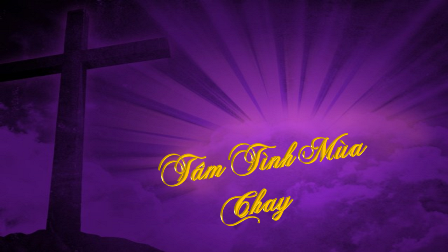 Tâm Tình Mùa Chay