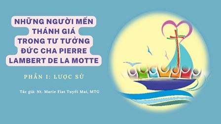 Những Người Mến Thánh Giá Trong Tư Tưởng Đức Cha Pierre Lambert De La Motte