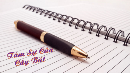 Tâm Sự Của Cây Bút