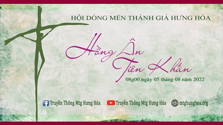 Video Thánh Lễ Tuyên Khấn Lần Đầu Tại Hội Dòng Mến Thánh Giá Hưng Hóa 05.08.2022