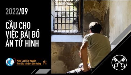 Ý Cầu Nguyện Của ĐTC Trong Tháng 9: Cầu Nguyện Cho Việc Bãi Bỏ Án Tử Hình