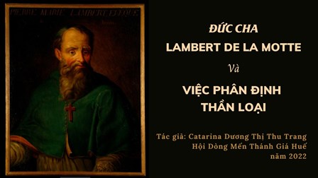 Đức Cha Lambert De La Motte Và Việc Phân Định Thần Loại