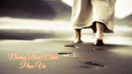 Những Bước Chân Phục Vụ