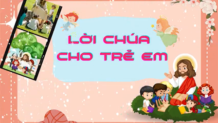 Video Lời Chúa Cho Thiếu Nhi: Lễ Kính Trọng Thể Các Thánh Tử Đạo Việt Nam