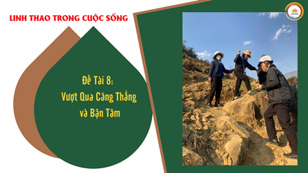 Linh Thao Trong Cuộc Sống - Đề Tài 8 - Vượt Qua Căng Thẳng và Bận Tâm