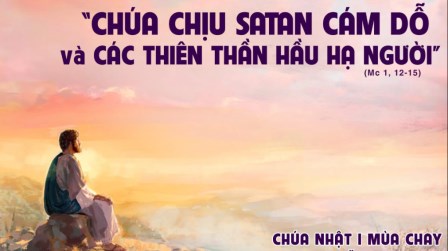 Suy Niệm Chúa Nhật I Mùa Chay Năm B