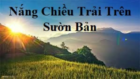 Nắng Chiều Trải Trên Sườn Bản