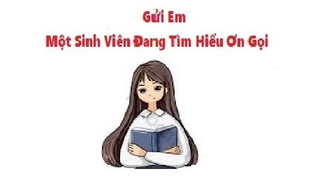 Gởi Em! Một Sinh Viên Đang Tìm Hiểu Ơn Gọi