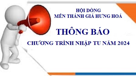Chương Trình Nhập Tu Năm 2024 Tại Hội Dòng Mến Thánh Giá Hưng Hoá