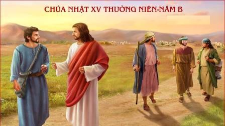 Suy Niệm Tin Mừng Chúa Nhật 15 Thương Niên B