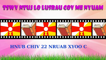 Lời Chúa cho Thiếu nhi - Tiếng H'mông: Chúa Nhật 22 Thường Niên - Năm C