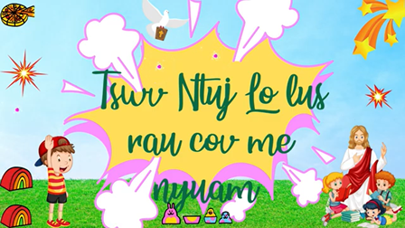 Lời Chúa cho Thiếu nhi - Tiếng H'mông: Chúa Nhật 25 Thường Niên - Năm C